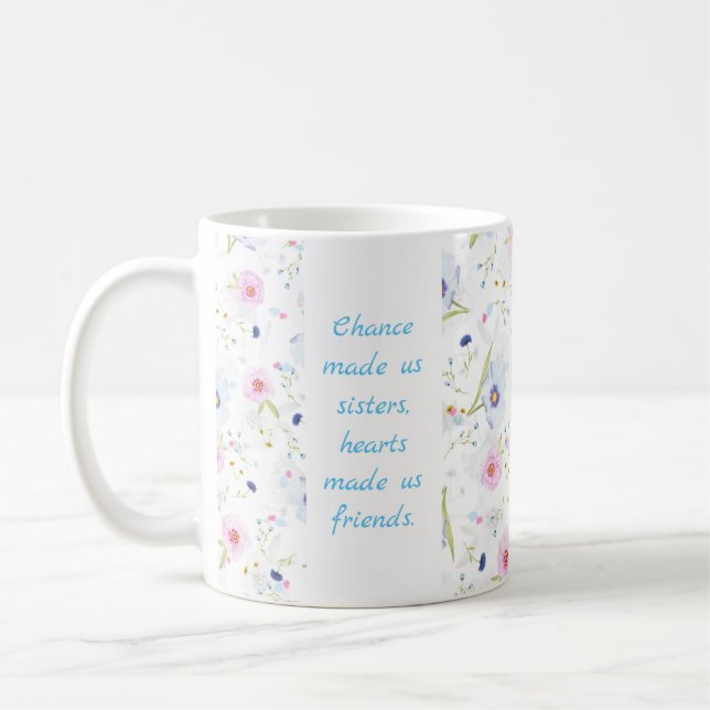 Sisters, Hearts Made Us Friends Coffee Mug (Left)
