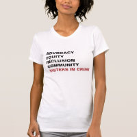 Sisters in Crime Values Women's T-Shirt