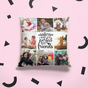 Sisters Make Perfect Best Friends Photo Collage Cushion