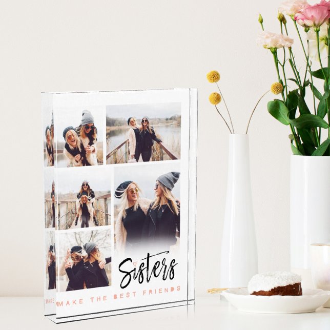 Sisters Make the Best Friends Photo Collage White (Creator Uploaded)