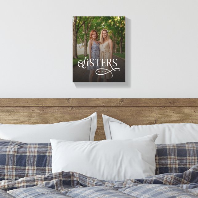 Sisters Photo Personalized Monogram Canvas Print (Insitu(Bedroom))