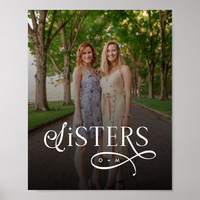 Sisters Photo Personalized Monogram Poster (Front)