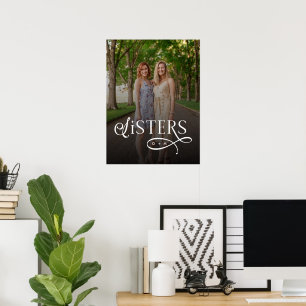 Sisters Photo Personalized Monogram Poster