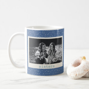 Sisters Photo Simple Modern Blue Dots Customised Coffee Mug