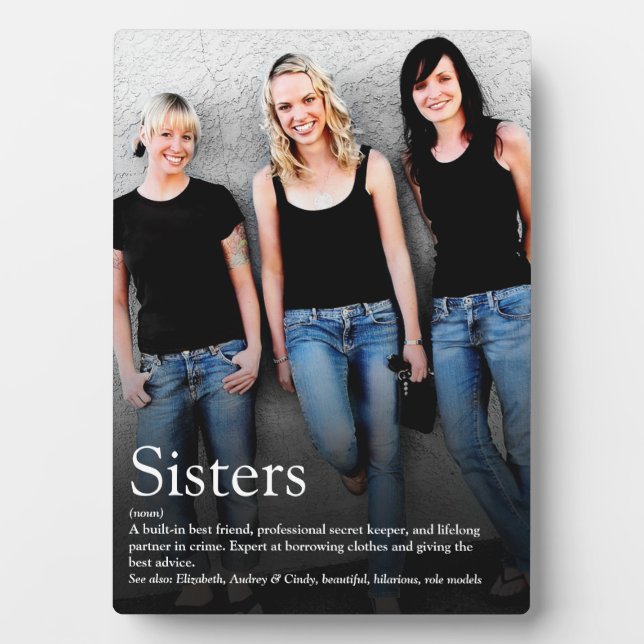 Sisters Quote Modern Fun Cool Plaque (Front)