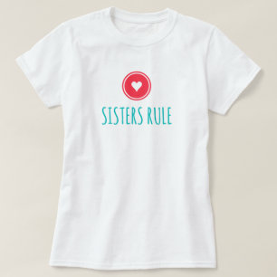 Sisters Rule T-Shirt