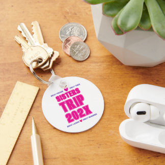 Sisters Trip 202X Custom Year Vacation Vibe Love Key Ring