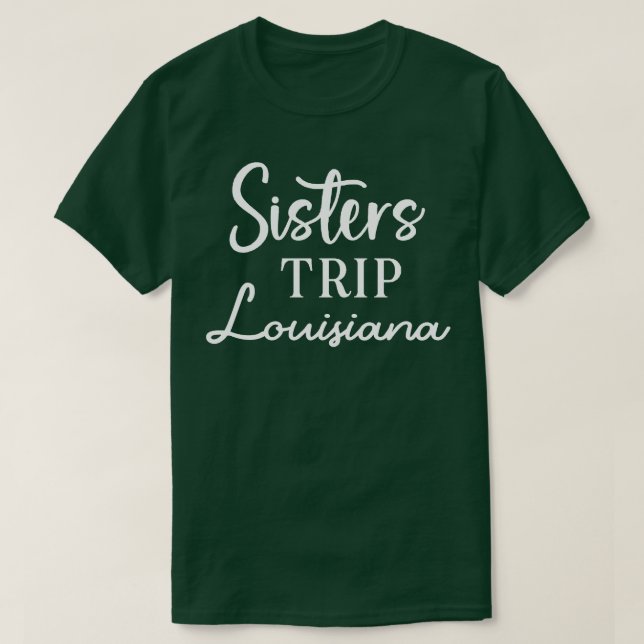 Sisters Trip T-Shirt (Design Front)