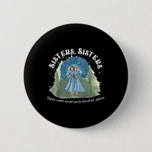 Sisters White Christmas Movie 1954 Xmas Snow Holid 6 Cm Round Badge