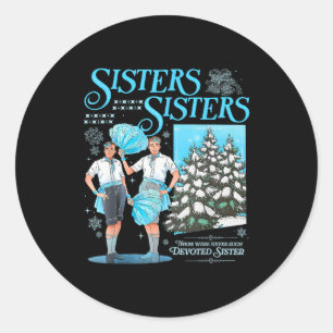 Sisters White Xmas Snowflake Pajamas Holiday Merry Classic Round Sticker