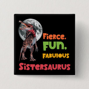 Sistersaurus Matching Sisters Dino Squad Design 15 Cm Square Badge