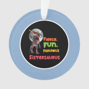 Sistersaurus Matching Sisters Dino Squad Design Ornament