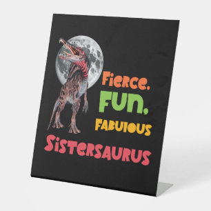 Sistersaurus Matching Sisters Dino Squad Design Pedestal Sign