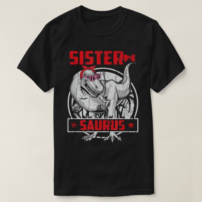 Sistersaurus TRe Dinosaur Sister  T-Shirt (Design Front)