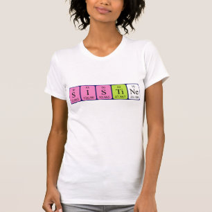 Sistine periodic table name shirt