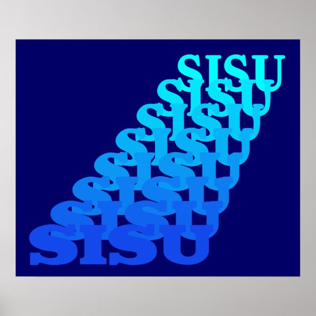SISU Resonates in Shades of Blue Visual Art POSTER (Front)