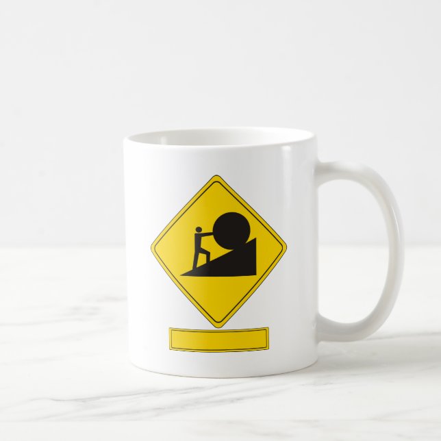 Sisyphus Road Sign Coffee Mug (Right)