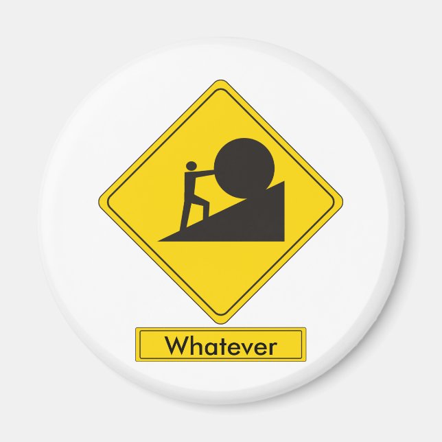 Sisyphus Road Sign Magnet (Front)