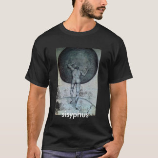 sisyphus, sisyphus T-Shirt