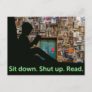 Sit Down. Shut Up. Read. Original Digital Collage Postcard
