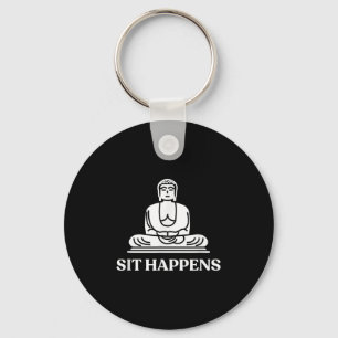 Sit Happens! Funny Yoga Buddha Gym Gift Key Ring