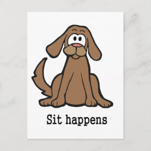 Sit Happens Postcard
