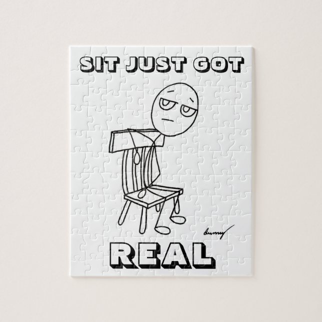 SIT JUST GOT REAL Puzzle (Vertical)