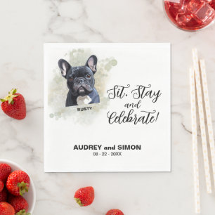 Sit, Stay & Celebrate French Bulldog Wedding Napkin