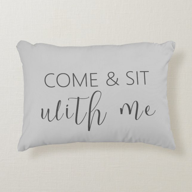 Sit With Me  Decorative Cushion (Front)