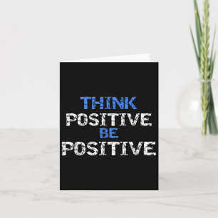 Sitive For Motivational Kindness - Sitive Message  Card