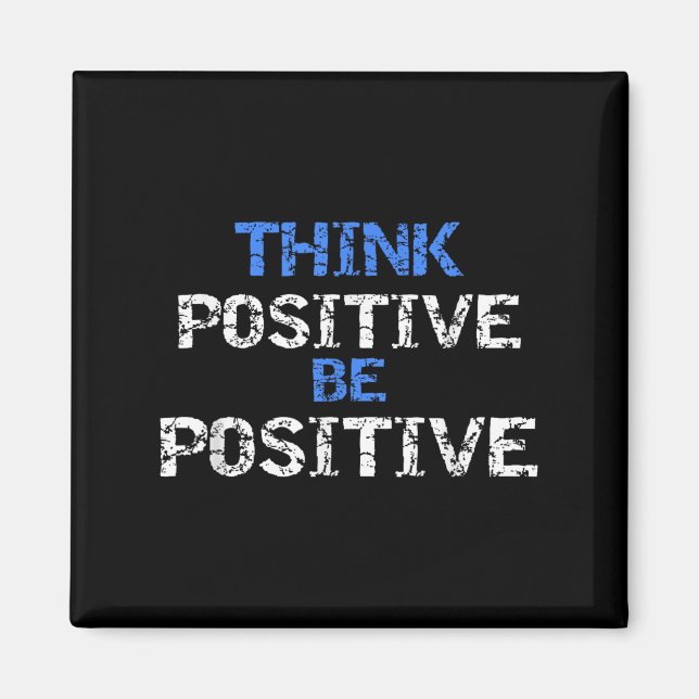 Sitive For Motivational Kindness - Sitive Message  Magnet (Front)