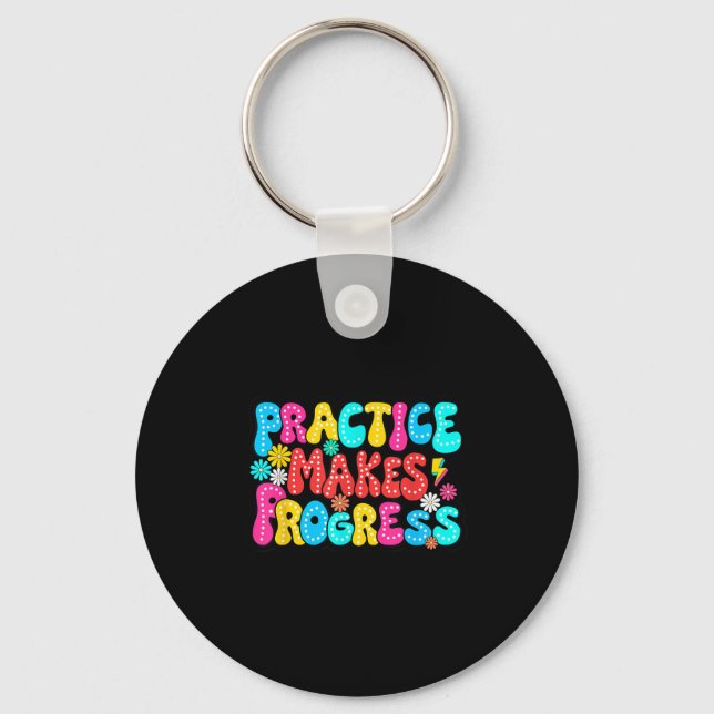 Sitive Motivation Practice Makes Progress Over Per Key Ring (Front)