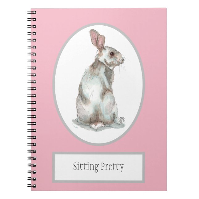 'Sitting Pretty' Rabbit Spiral Notebook (Front)