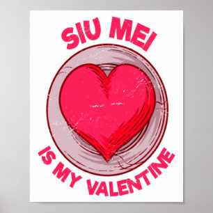 Siu Mei Is My Valentine Barbecue Chinese Food Humo Poster