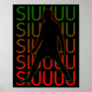 Siuuu Footbyll Soccer Gifts For Soccer Lovers Fans Poster