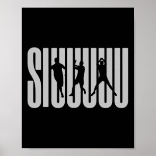 Siuuu Soccer Footbyll Present Boys Men Women Kid Poster