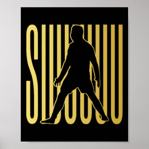 Siuuuu Funny Soccer Present For Soccer Lovers Fan Poster