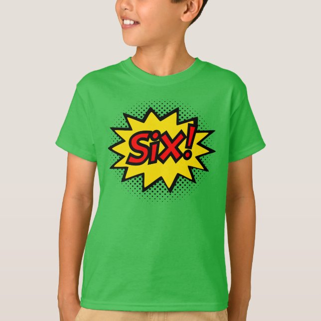 SIX! 6th Birthday Gift Superhero Logo T-Shirt (Front)