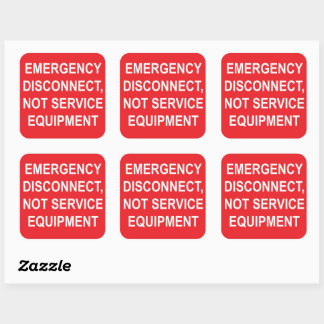 SIX Emergency Disconnect Not Service Equipment Square Sticker