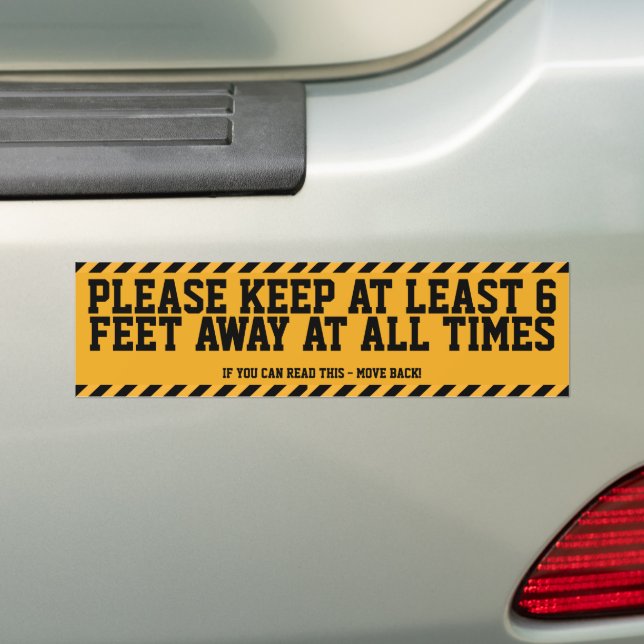 Six Feet Social Distancing Bumper Sticker (On Car)