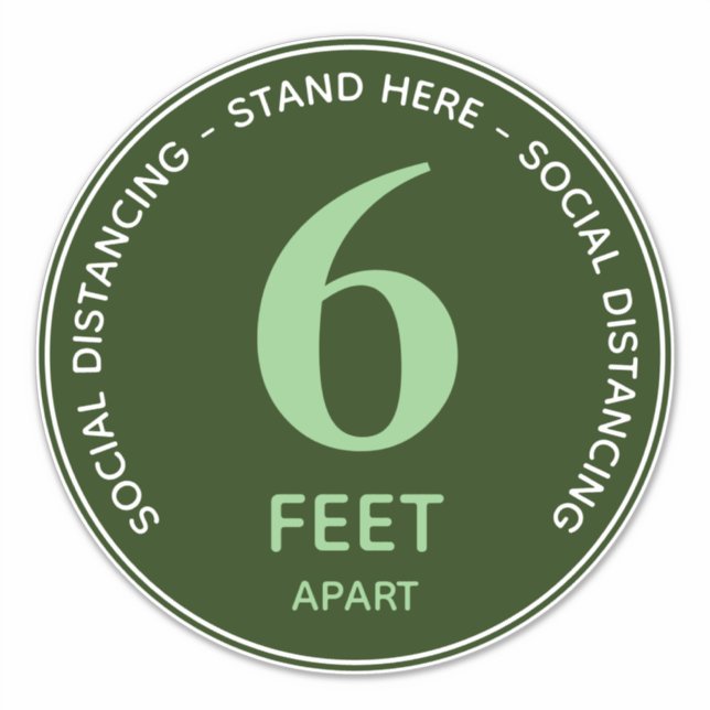 Six Foot Stand Here Social Distancing Green White (Front)