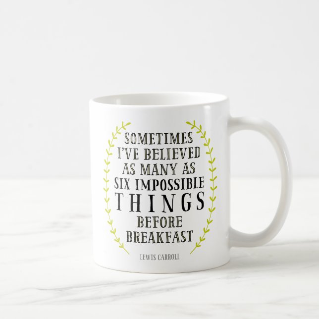 Six Impossible Things Quote Mugs (Right)