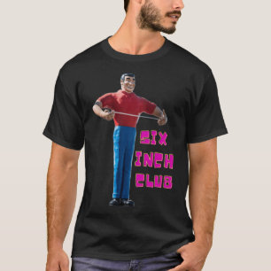 Six Inch Club Sticker T-Shirt
