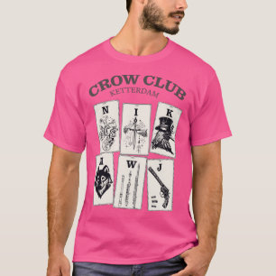 Six of Crows Ketterdam Crow Club 20 T-Shirt