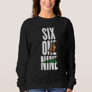 Six One Nine 6619 Area Code California San Diego C Sweatshirt