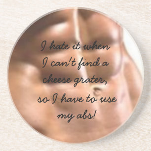 "Six Pack Abs" - Cheese Grater Coaster