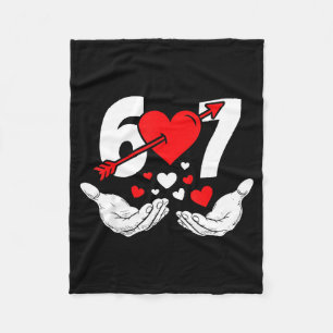 Six Seven 67 6 7 Kids 67 Meme Hands Funny Valentin Fleece Blanket