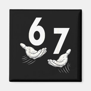 Six Seven 67 6 7 Kids 67 Teen Boys 6-7 Meme Hands  Magnet