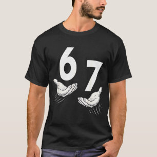 Six Seven 67 6 7 Kids 67 Teen Boys 6-7 Meme Hands  T-Shirt