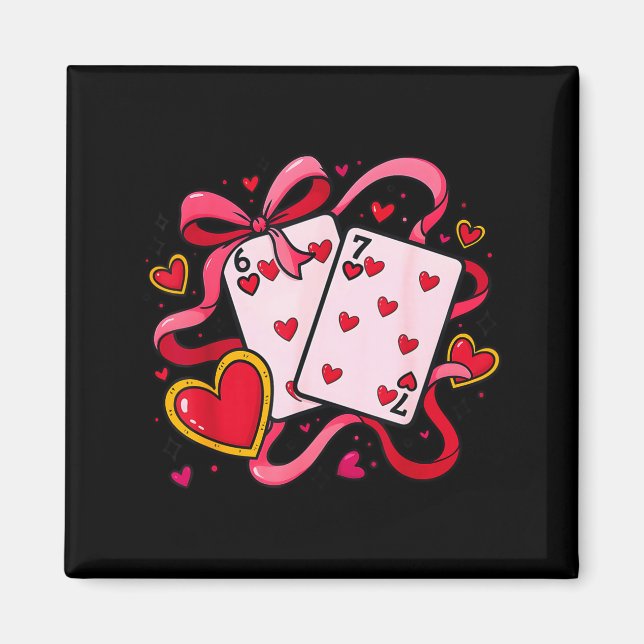 Six Seven 67 Boys Girls Valentines Day Cool Playin Magnet (Front)